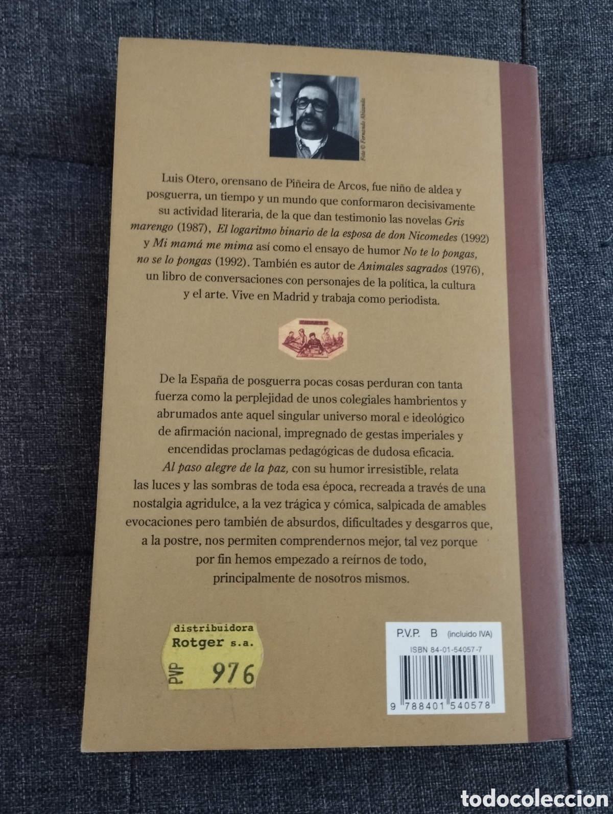 Libros: AL PASO ALEGRE DE LA PAZ (LUIS OTERO) - Foto 12