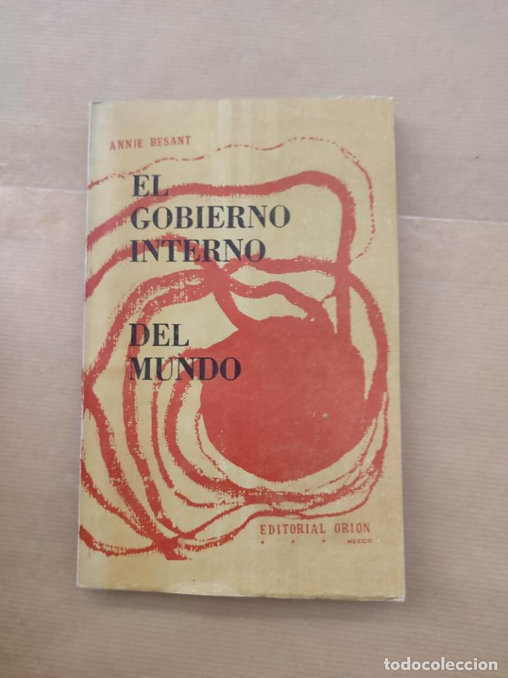 Libros: EL GOBIERNO INTERNO DEL MUNDO - &rdquo;BESANT, ANNIE&rdquo; - Foto 1