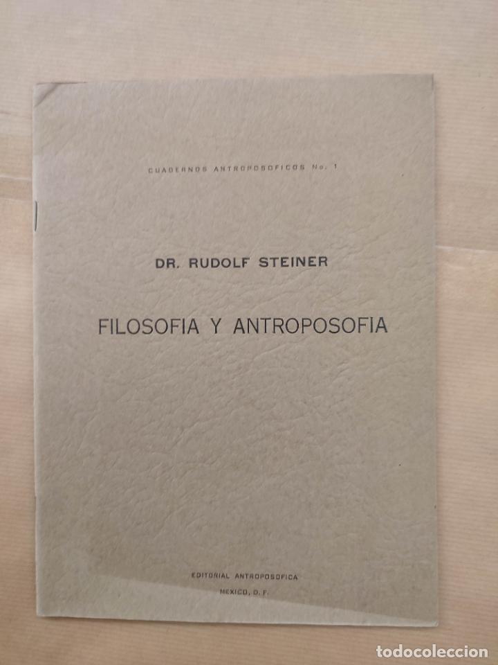 Libros: Filosof&iacute;a y antroposof&iacute;a - Rudolf Steiner - Foto 1