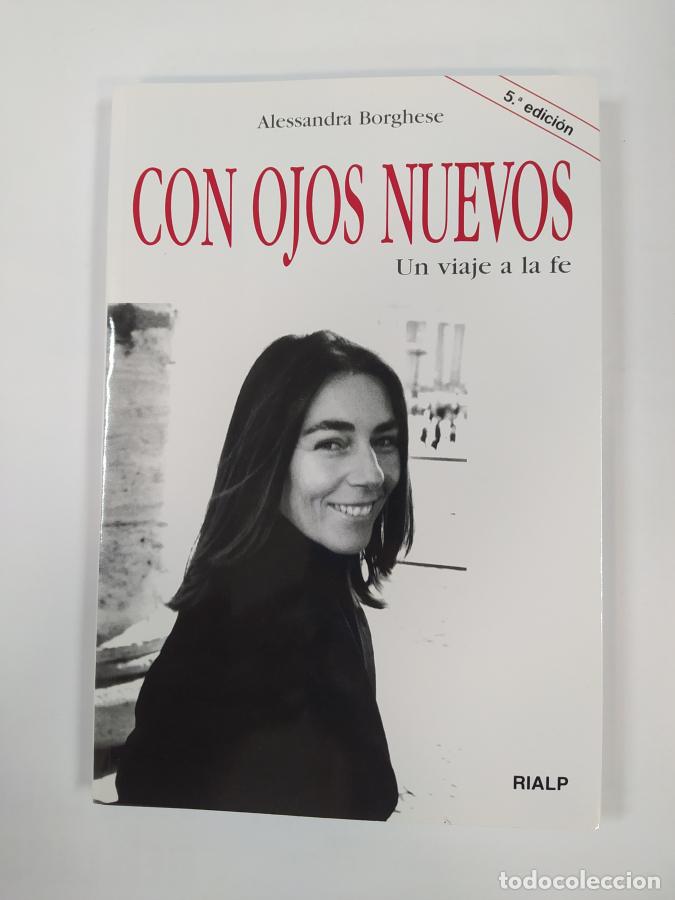 Libros: Con ojos nuevos. - Alessandra Borghese. TDK233 - Foto 1