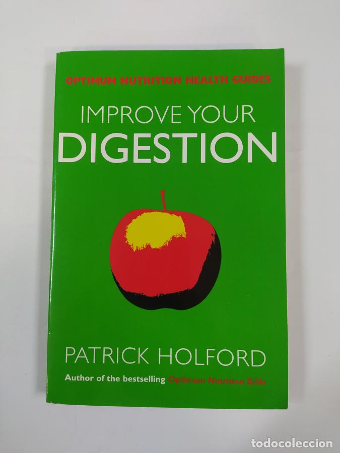 Libros: Improve Your Digestion. - Patrick Holford. TDK262 - Foto 1