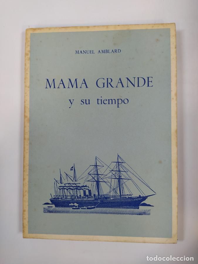 Libros: Mama grande y su tiempo. - Manuel Amblard. TDK314 - Foto 1