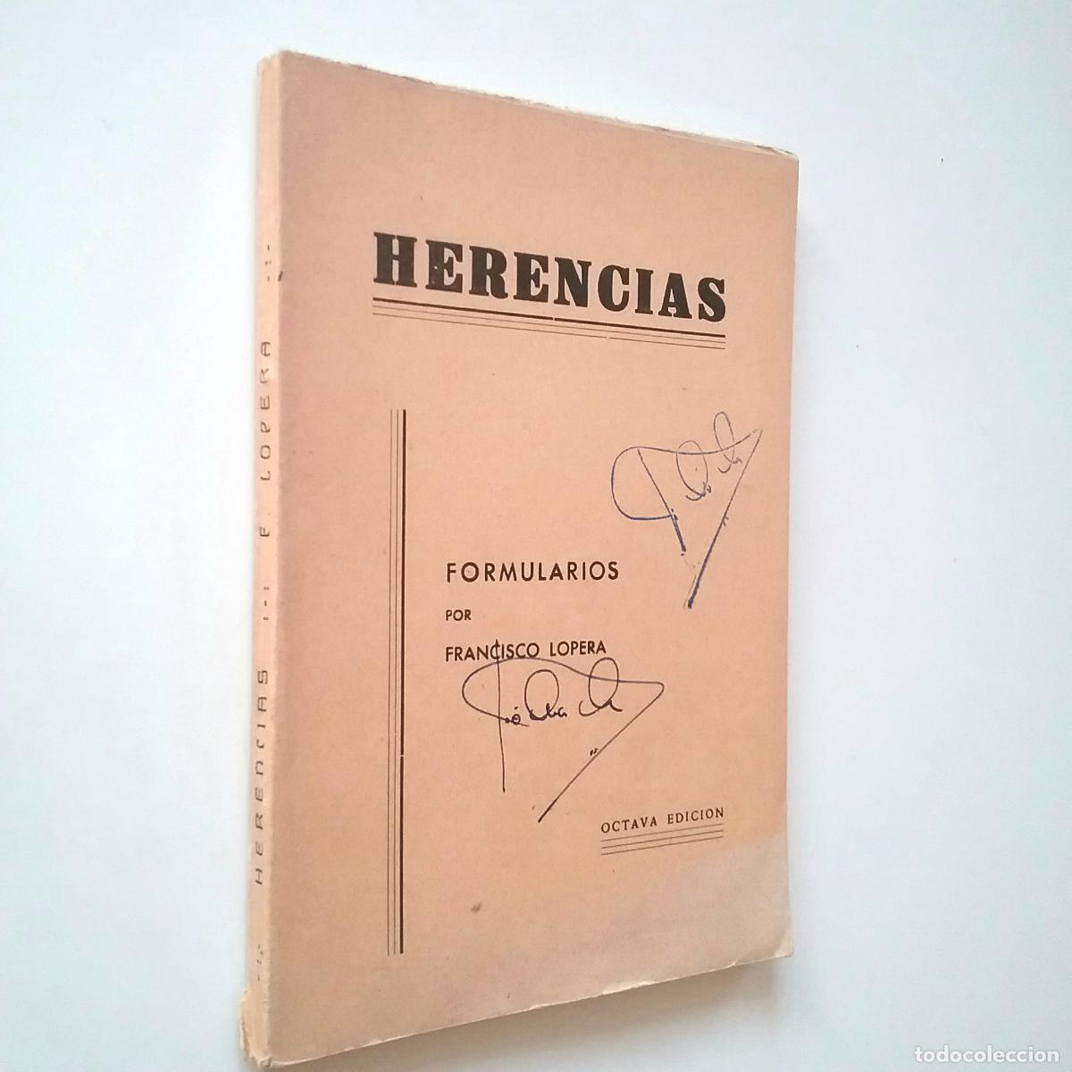 Libros: Francisco Lopera - Herencias. Formularios - Foto 1