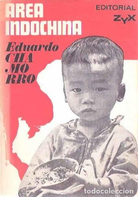 Libros: &Aacute;rea Indochina - Eduardo chamorro - Foto 1