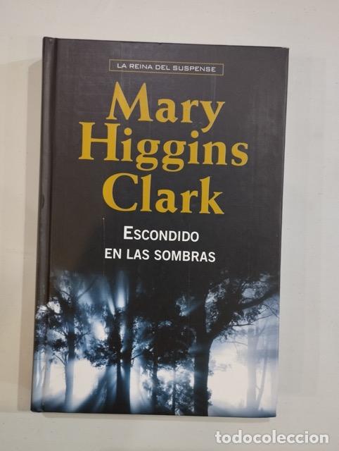 Libros: Mary Higgins Clark - Escondido en las sombras - Foto 1