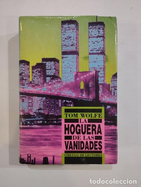 Libros: Tom Wolfe - La hoguera de las vanidades - Foto 1