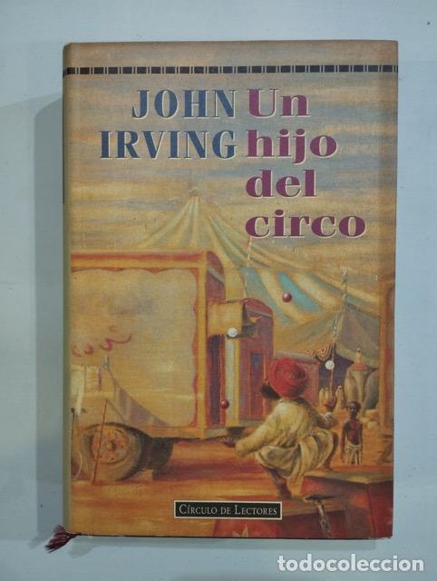 Libros: John Irving - Un hijo del circo - Foto 1