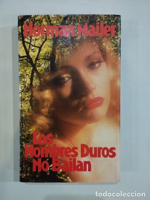 Libros: Norman Mailer - Los hombres duros no bailan - Foto 1