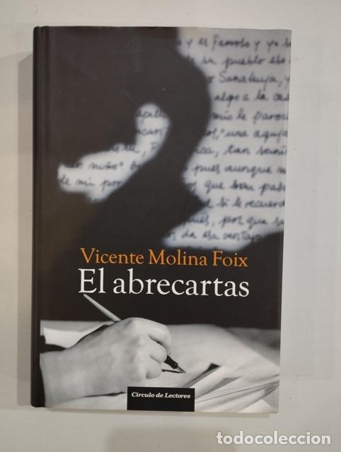 Libros: Vicente Molina Foix - El abrecartas - Foto 1