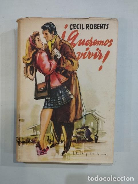 Libros: Cecil Roberts - &iexcl;Queremos vivir! - Foto 1