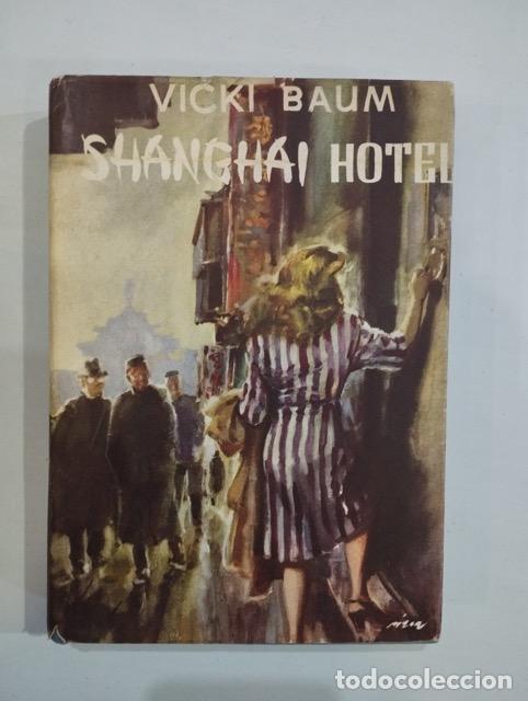 Libros: Vicki Baum - Shanghai Hotel - Foto 1