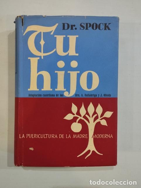 Libros: Dr. Spock - Tu hijo - Foto 1