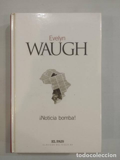 Libros: Evelyn Waugh - &iexcl;Noticia bomba! - Foto 1