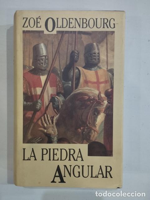 Libros: Zo&eacute; Oldenbourg - La piedra angular - Foto 1