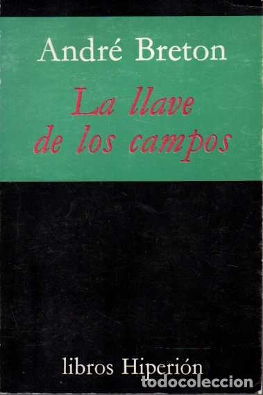 Libros: LA LLAVE DE LOS CAMPOS. - BRETON, Andr&eacute;. - Foto 1
