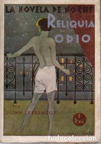 Libros: RELIQUIA DE ODIO. - FERRAGUT, Juan. - Foto 1