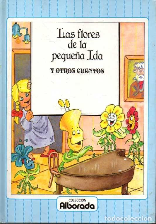 Libros: LAS FLORES DE LA PEQUE&Ntilde;A IDA Y OTROS CUENTOS. - ANONIMO. - Foto 1