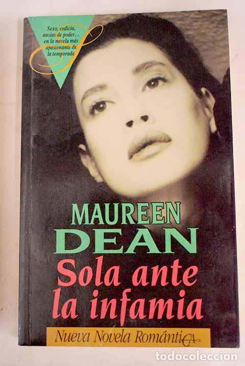 Libros: Sola ante la infamia.- Dean, Maureen - Foto 1