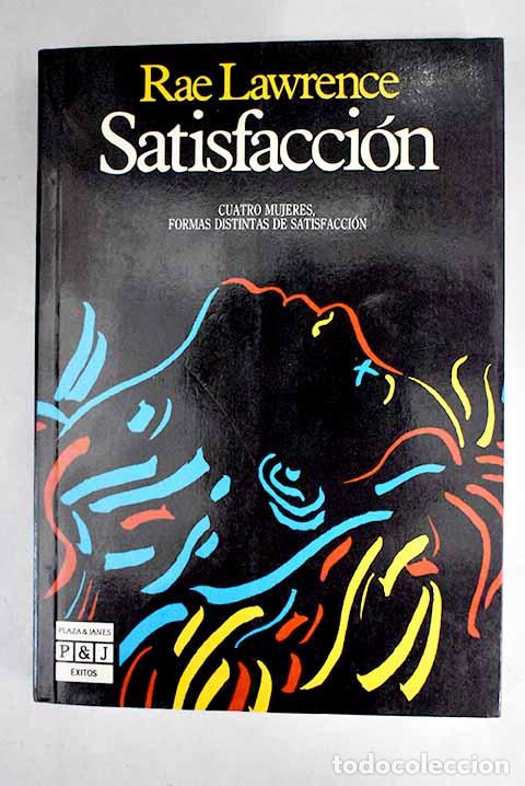 Libros: Satisfacci&oacute;n: Lawrence, Rae.- Lawrence, Rae - Foto 1