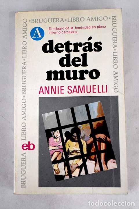 Libros: Detr&aacute;s del muro: Samuelli, Annie.- Samuelli, Annie - Foto 1