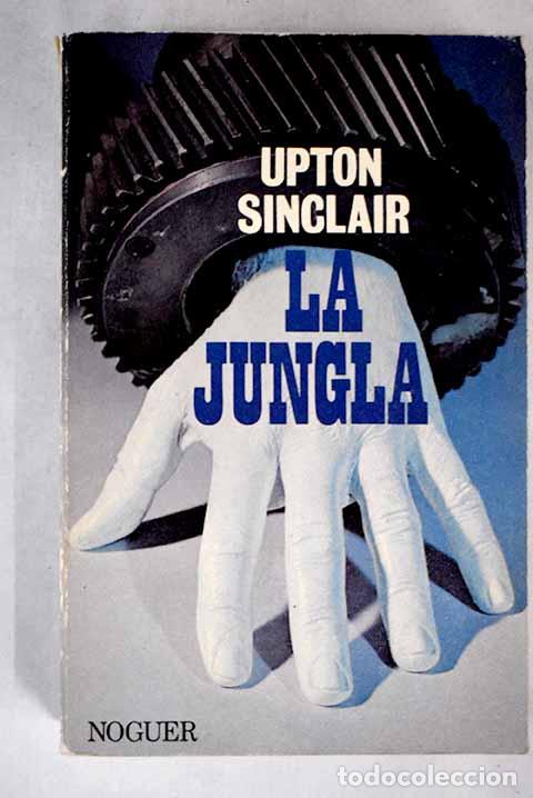 Libros: La jungla: Sinclair, Upton.- Sinclair, Upton - Foto 1