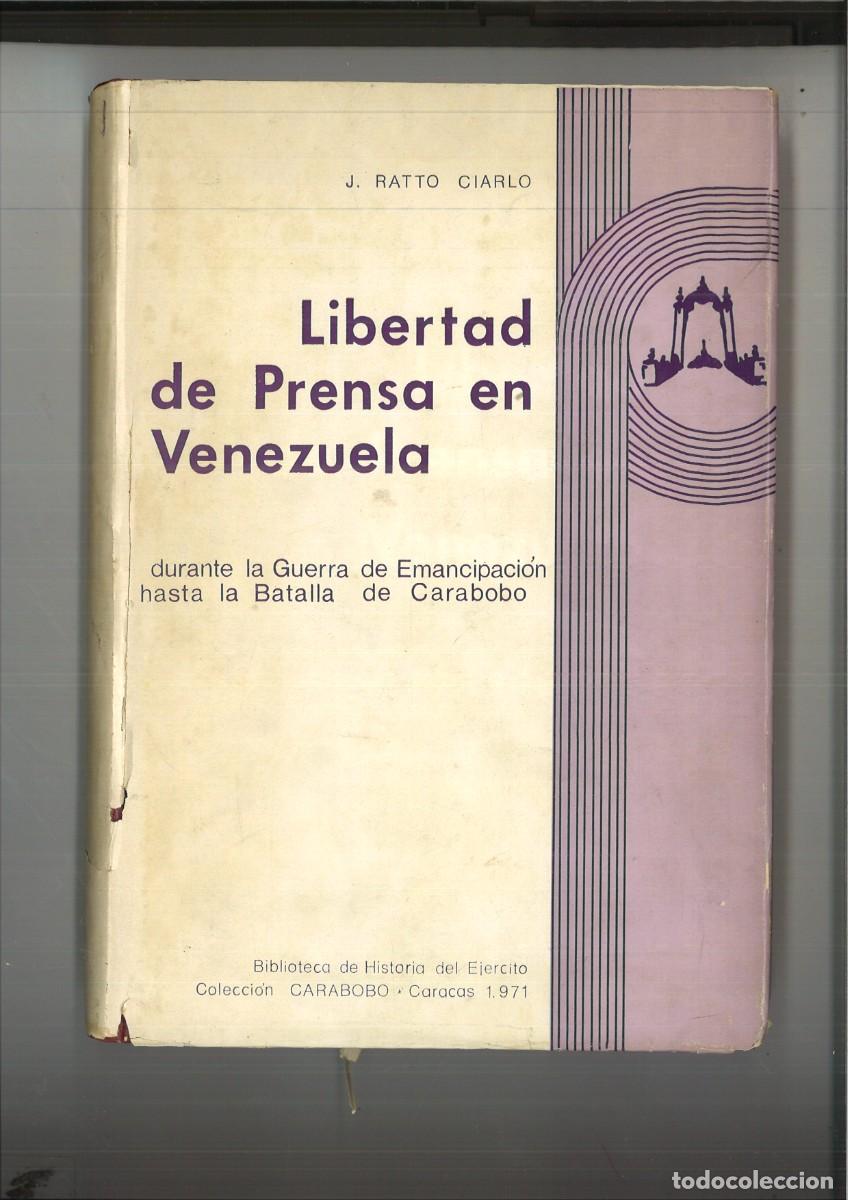 Livres: LIBERTAD DE PRENSA EN VENEZUELA. J. Ratto Ciarlo