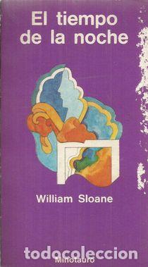 B&uuml;cher: EL TIEMPO DE LA NOCHE - SLOANE, WILLIAM