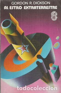 Libros: AL ESTILO EXTRATERRESTRE - R.DICKSON, GORDON - Foto 1
