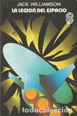 Libros: LA LEGI&Oacute;N DEL ESPACIO - WILLIAMSON, JACK - Foto 1