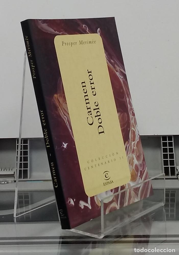 Libros: Carmen. Doble error (colecci&oacute;n Centenario) - Prosper Merim&eacute;e - Foto 1