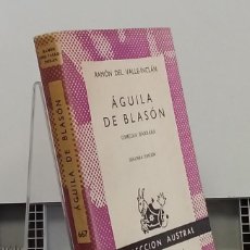 Libros: ÁGUILA DE BLASÓN. COMEDIA BÁRBARA - RAMÓN DEL VALLE-INCLÁN