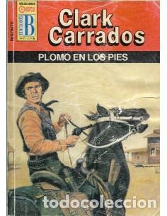 Libros: PLOMO EN LOS PIES - Carrados,Clark - Foto 1