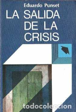 Libros: LA SALIDA DE LA CRISIS 1&ordf; Edici&oacute;n - Punset,Eduardo - Foto 1
