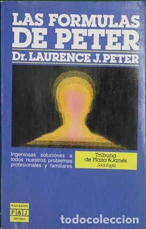 Libros: LAS F&Oacute;RMULAS DE PETER - Peter,Laurence J. - Foto 1