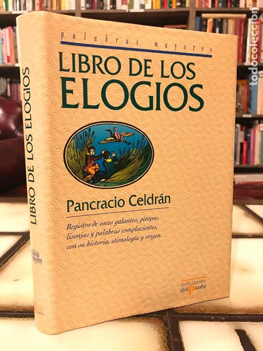 Libros: El libro de los elogios. Pancracio Celdr&aacute;n - Foto 1