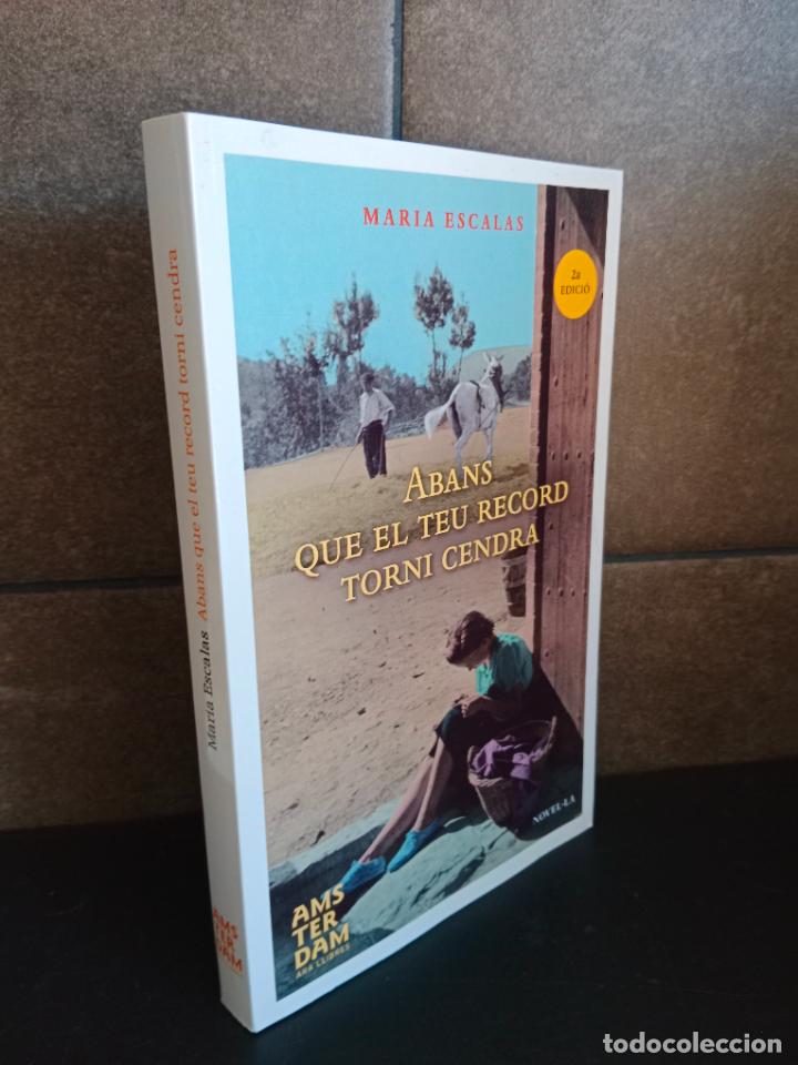 Libros: Abans que el teu record torni cendra. Maria Escalas. - Foto 1