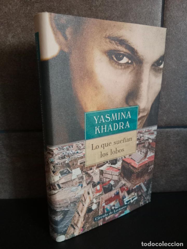 Libros: Lo que sue&ntilde;an los lobos. Yasmina Khadra. - Foto 1
