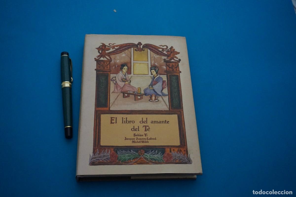 Libros: AMF-21-BIS-D/ EL LIBRO DEL AMANTE DEL TE - EL CUERNO DE LA ABUNDANCIA
