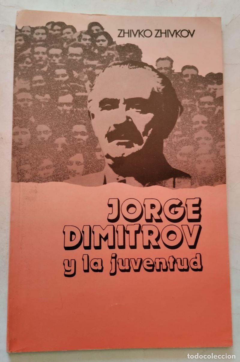 Libros: Jorge Dimitrov y la juventud - Zhivko Zhivkov - Foto 1