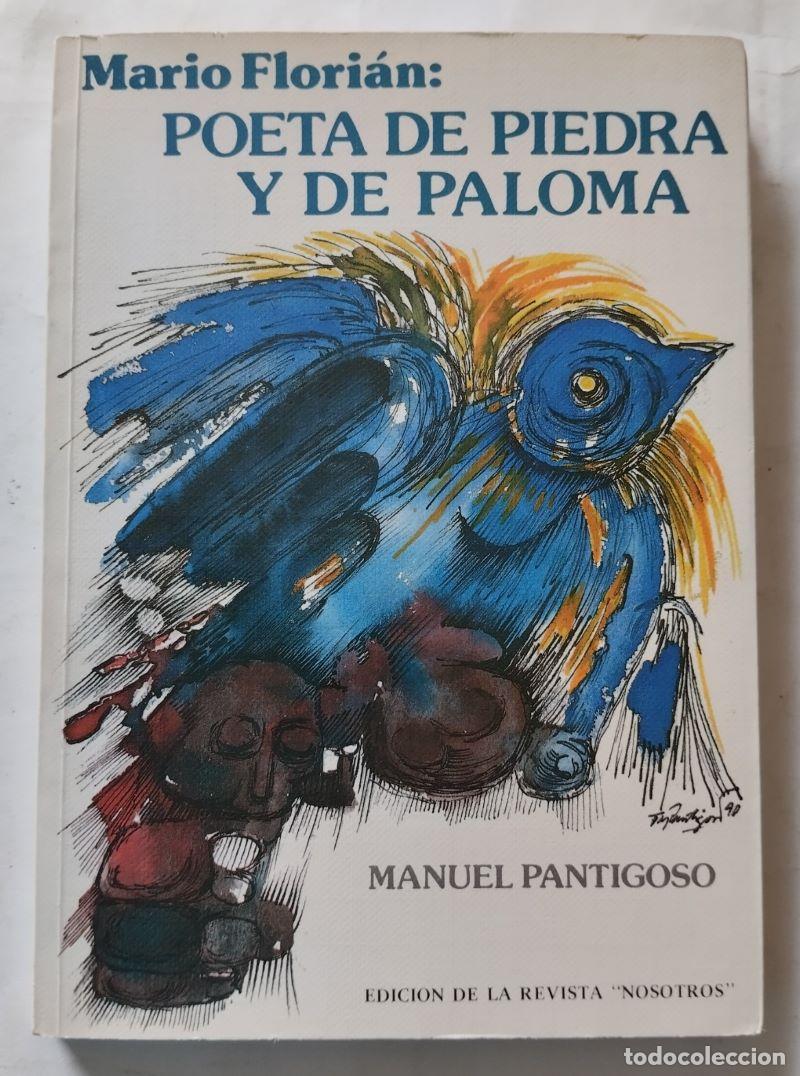 Libri di seconda mano: Mario Flori&aacute;n: Poeta de piedra y de paloma - Manuel Pantigoso