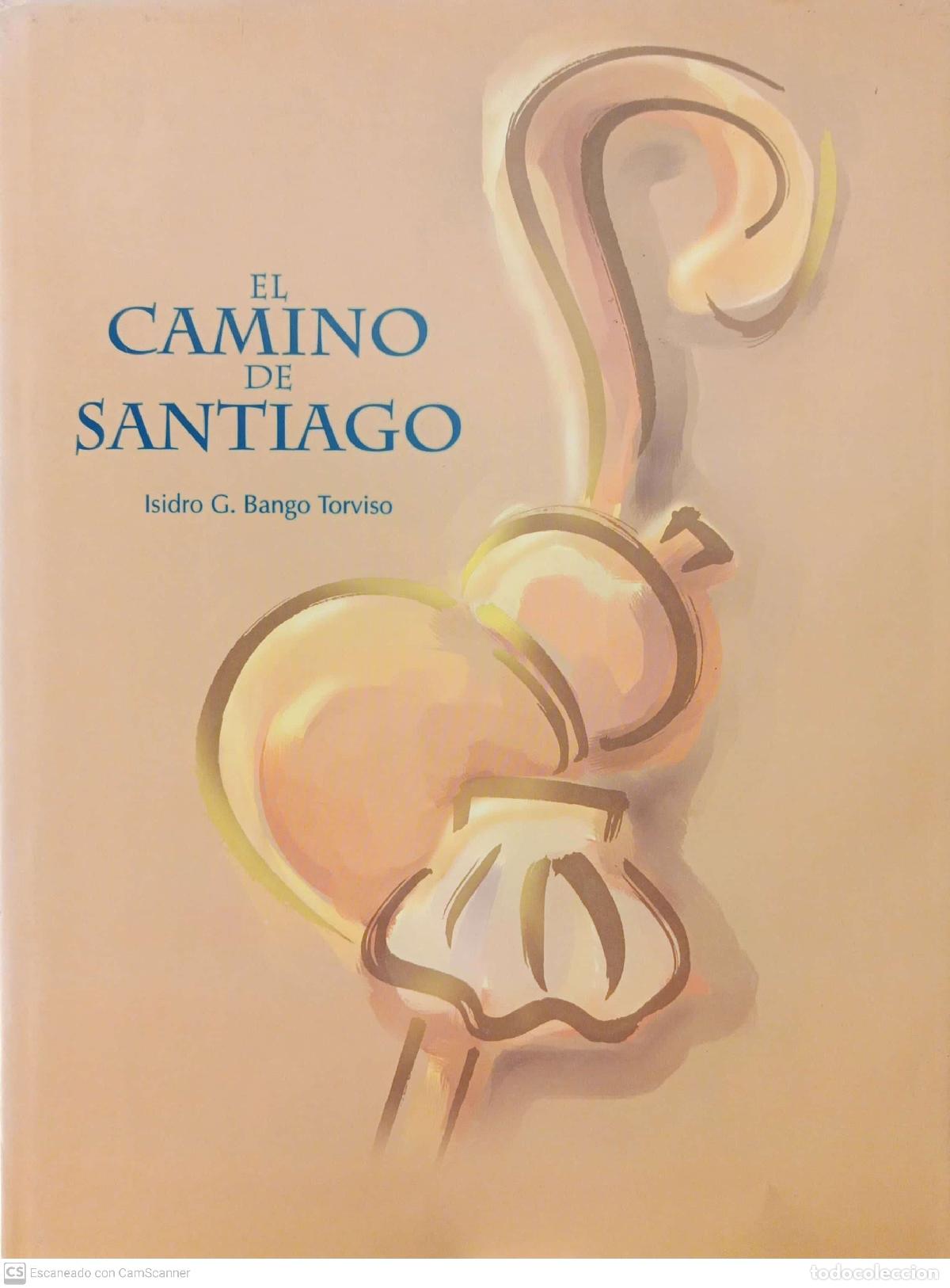Libros: El camino de Santiago - Isidro G. Bango Torviso - Foto 1
