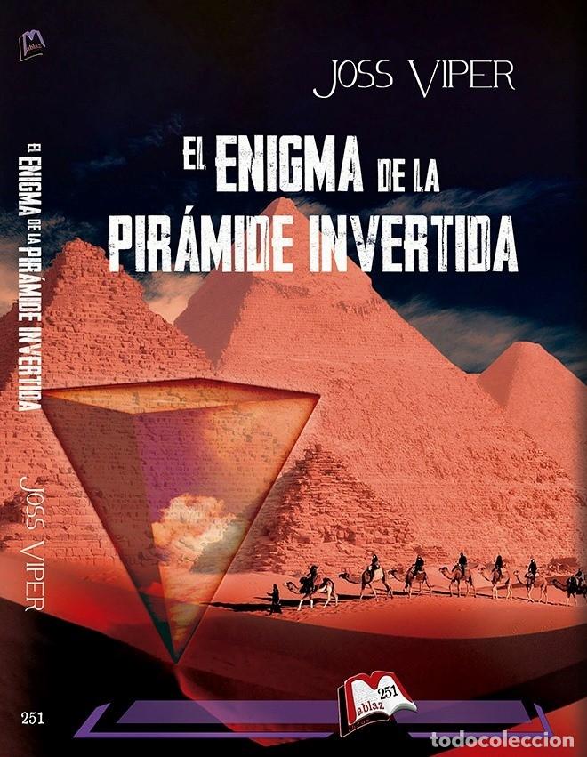 Libros: El misterio de la pir&aacute;mide invertida, Joss Viper - Foto 1