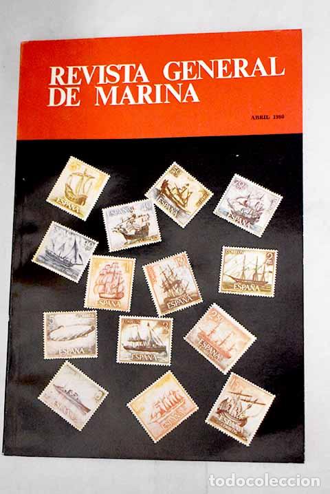 Libros: Revista General de Marina, tomo 198. Abril - Foto 1
