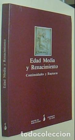 Libros: Edad Media y Renacimiento. Continuidades y rupturas. Estudios reunidos y presentados por ... - CANAV
