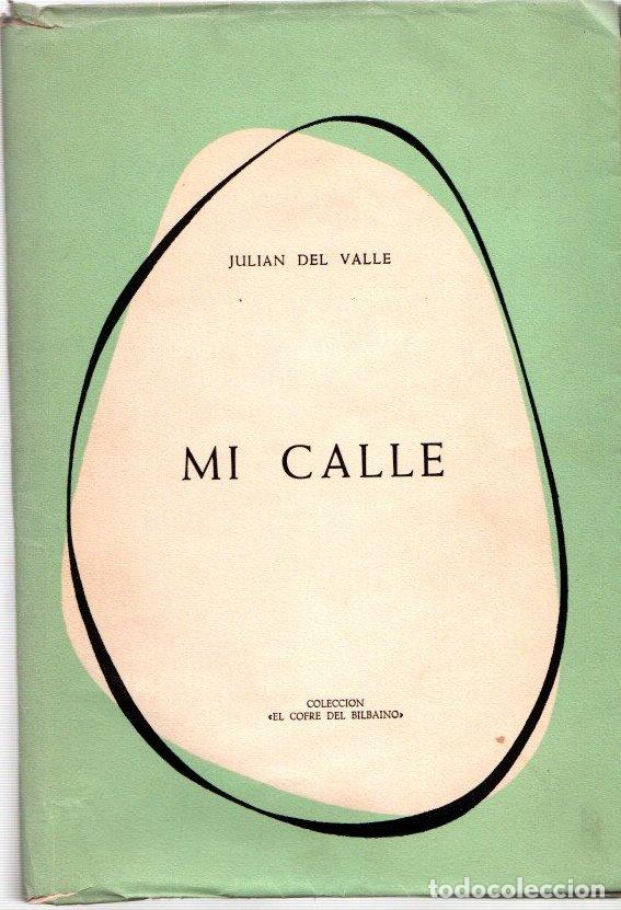 Libros: Mi Calle - Valle, Juli&aacute;n del - Foto 1