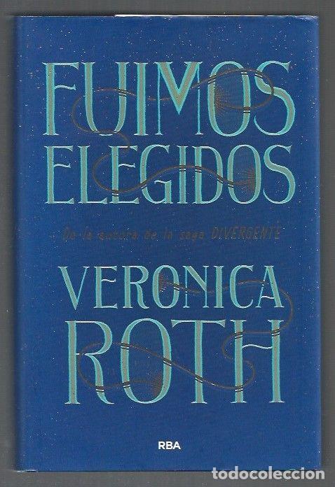 Libros: FUIMOS ELEGIDOS - ROTH, VERONICA - Foto 1
