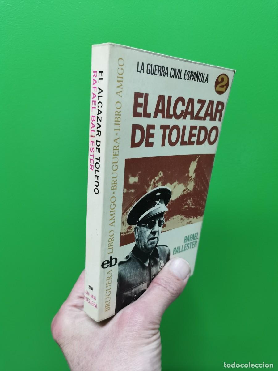 Libros: EL ALCAZAR DE TOLEDO . RAFAEL BALLESTER . - Foto 1