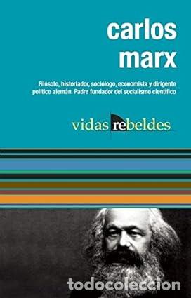 Libros: Carlos Marx (Vidas Rebeldes) - Foto 1