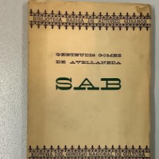 Libros: GERTRUDIS GOMEZ DE AVELLANEDA. SAB, HAVANA, 1963. ZLO000250 - GERTRUDIS GOMEZ DE AVELLANEDA
