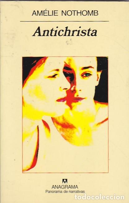 Libros: Antichrista - NOTHOMB, Am&eacute;lie - Foto 1